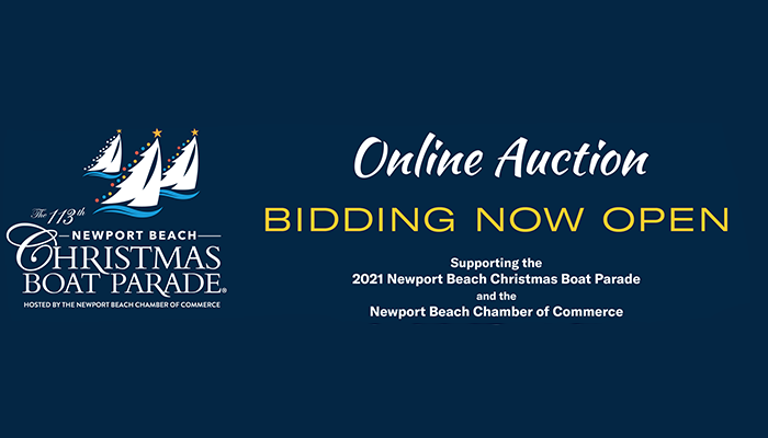 Online Auction Supporting the 2021 Newport Beach Christmas Boat Parade & the Newport Beach Chamber of Commerce